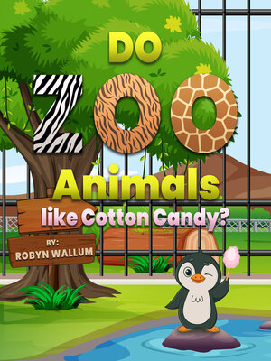 cover image of Do Zoo Animals like Cotton Candy?